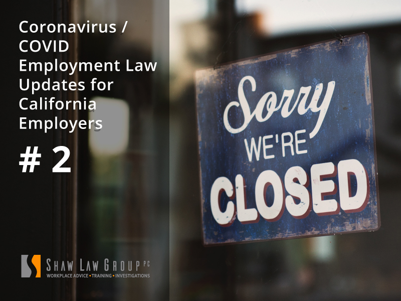 CoronaVirus / COVID-19 and Some Employment Law Issues Part 2