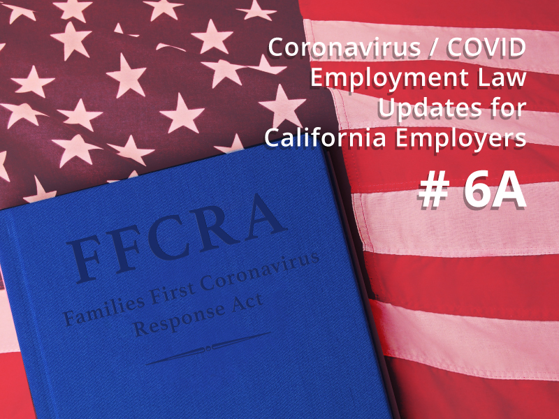 Coronavirus / COVID-19 Employment Law Issues #6A – More US DOL Guidance on FFCRA