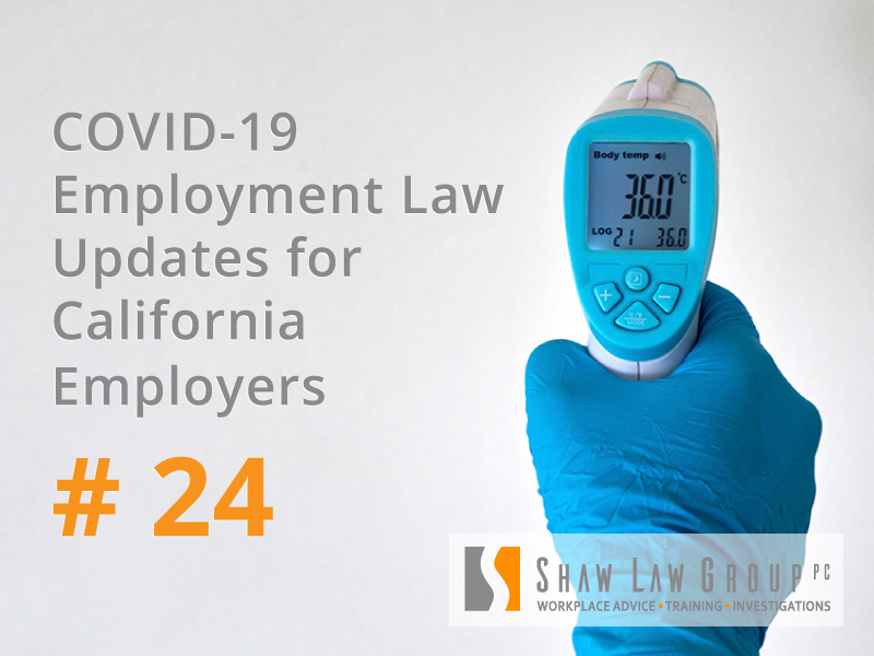 Coronavirus / COVID-19 Update for California Employers # 11 – EEOC Modifies COVID-19-Related Guidance