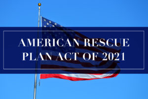 American Rescue Plan Act 2021 - Shaw Law Group