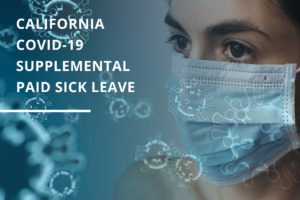 California COVID-19 Supplemental Paid Sick Leave - Shaw Law