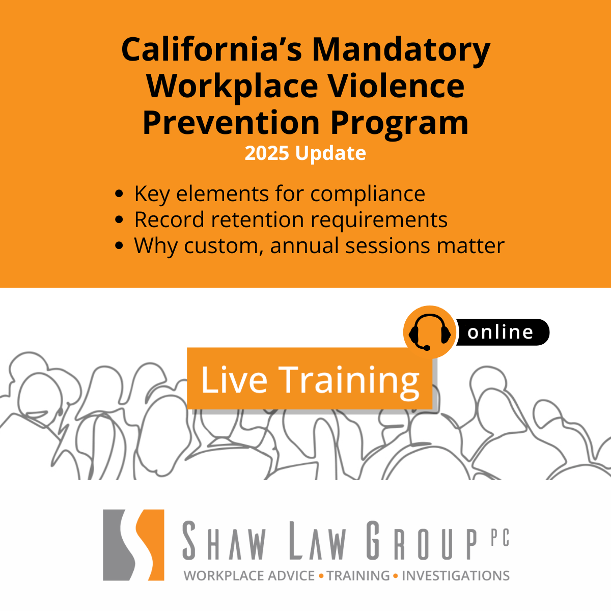 California’s Mandatory Workplace Violence Prevention Program Shaw Law Group