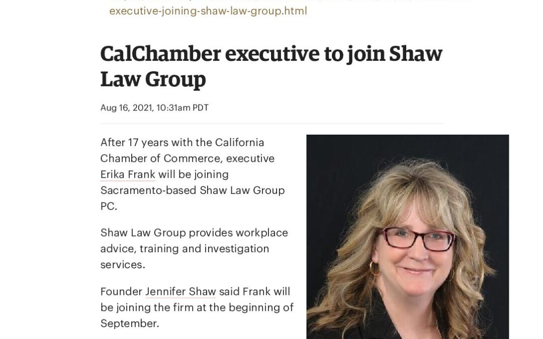 CalChamber Executive to Join Shaw Law Group